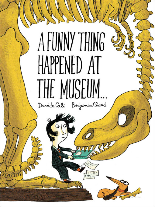 Title details for A Funny Thing Happened at the Museum... by Davide Cali - Available